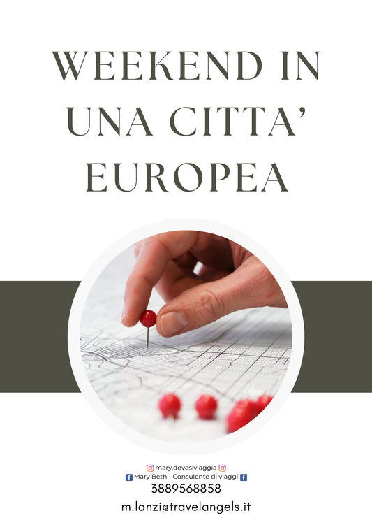 WEEKEND IN UNA CITTA' EUROPEA
