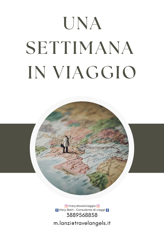 UNA SETTIMANA IN VIAGGIO