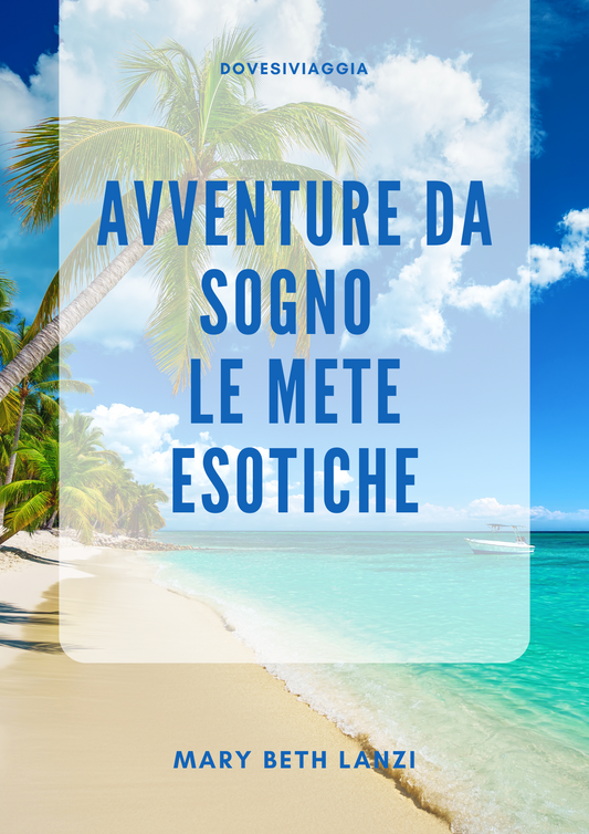 AVVENTURE DA SOGNO - LE METE ESOTICHE